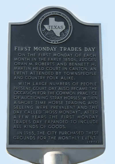 Texas Historical Commission marker recognizing "First Monday Trades Day"